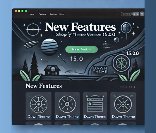 New Features in Shopify's Dawn Theme Version 15.0.0